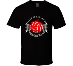 Balls Comin' At Ya Volleyball Team Funny Team Name Sports Fan T Shirt