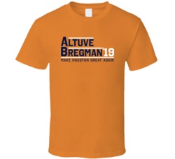 Jose Altuve Alex Bregman Make Houston Great Again Baseball T Shirt Jose Altuve Alex Bregman Make Houston Great Again Baseball T Shirt