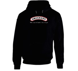 With A Name Like Smuckers Most Memorable Ad Slogan Hoodie