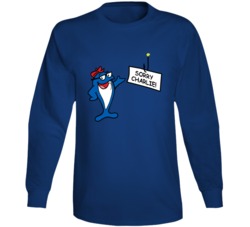 Sorry Charlie Starkist Tuna Most Memorable Ad Slogan Long Sleeve