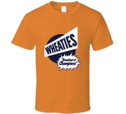 Breakfast Of Champions Wheaties Most Memorable Ad Slogan T Shirt