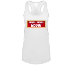 Mmm Mmm Good Campbell's Soup Most Memorable Ad Slogan Womens Tanktop
