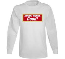 Mmm Mmm Good Campbell's Soup Most Memorable Ad Slogan Long Sleeve