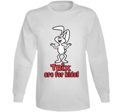 Trix Are For Kids Trix Cereal Most Memorable Ad Slogan Long Sleeve