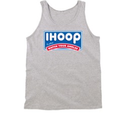 Ihoop So Please Watch You Ankles Ihop Restaurant Basketball Parody Tan Ihoop So Please Watch You Ankles Ihop Restaurant Basketball Parody Tan