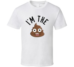I'm The Shit Funny Poop Emoji T Shirt I'm The Shit Funny Poop Emoji T Shirt