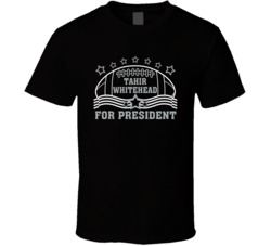 Tahir Whitehead For President Defense Oakland Football Fan T Shirt Tahir Whitehead For President Defense Oakland Football Fan T Shirt