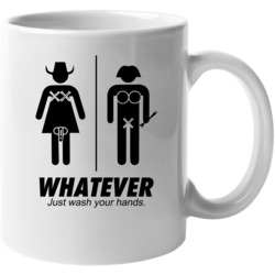 Whatever Just Wash Your Hands Funny Transgender Bathroom Sign Coffee M Whatever Just Wash Your Hands Funny Transgender Bathroom Sign Coffee M