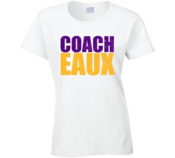 Coach Eaux Geaux Tigahs Ed Orgeron Lsu Football Fan Ladies T Shirt Coach Eaux Geaux Tigahs Ed Orgeron Lsu Football Fan Ladies T Shirt