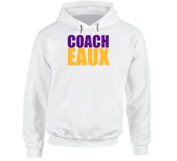 Coach Eaux Geaux Tigahs Ed Orgeron Lsu Football Fan Hoodie Coach Eaux Geaux Tigahs Ed Orgeron Lsu Football Fan Hoodie
