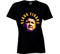 Geaux Tigahs Ed Orgeron Lsu Football Coach Fan Ladies T Shirt Geaux Tigahs Ed Orgeron Lsu Football Coach Fan Ladies T Shirt