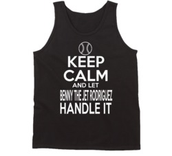 Benny The Jet Rodriguez Keep Calm And Let Him Handle It The Sandlot Mo Benny The Jet Rodriguez Keep Calm And Let Him Handle It The Sandlot Mo