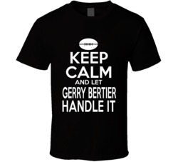 Gerry Bertier Keep Calm And Let Him Handle It Remember The Titans Movi Gerry Bertier Keep Calm And Let Him Handle It Remember The Titans Movi