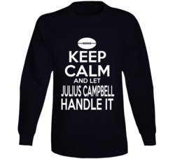 Julius Campbell Keep Calm And Let Him Handle It Remember The Titans Mo Julius Campbell Keep Calm And Let Him Handle It Remember The Titans Mo