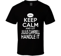 Julius Campbell Keep Calm And Let Him Handle It Remember The Titans Mo Julius Campbell Keep Calm And Let Him Handle It Remember The Titans Mo
