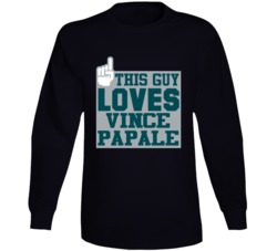 This Guy Loves Vince Papale Invincible Movie Fan Long Sleeve This Guy Loves Vince Papale Invincible Movie Fan Long Sleeve