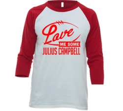Julius Campbell Love Me Some Remember The Titans Movie Fan Raglan T Sh Julius Campbell Love Me Some Remember The Titans Movie Fan Raglan T Sh