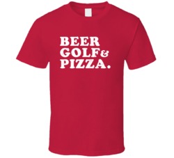 Beer Golf And Pizza Funny Golfing Sport Hobby Food Gift T Shirt Beer Golf And Pizza Funny Golfing Sport Hobby Food Gift T Shirt