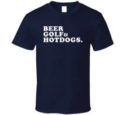 Beer Golf And Hot Dogs Funny Golfing Sport Hobby Food Gift T Shirt Beer Golf And Hot Dogs Funny Golfing Sport Hobby Food Gift T Shirt