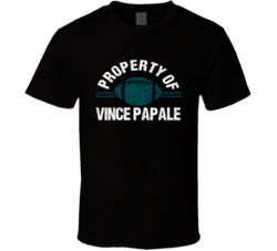 Property Of Vince Papale Invincible Movie Fan T Shirt Property Of Vince Papale Invincible Movie Fan T Shirt