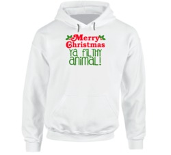 Merry Christmas Ya Filthy Animal Funny Home Alone Saying Movie Fan Hoo Merry Christmas Ya Filthy Animal Funny Home Alone Saying Movie Fan Hoo