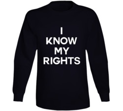 I Know My Rights Colin Kaepernick Social Injustice Protest Supporter L I Know My Rights Colin Kaepernick Social Injustice Protest Supporter L