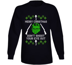 Don't Shoot Your Eye Out A Christmas Story Movie Fan Long Sleeve Don't Shoot Your Eye Out A Christmas Story Movie Fan Long Sleeve