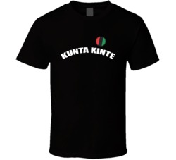 Kunta Kinte Colin Kaepernick San Fran Football Player Fan T Shirt Kunta Kinte Colin Kaepernick San Fran Football Player Fan T Shirt