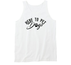 Here To Pet Dogs Cute Animal Lovers Tanktop Here To Pet Dogs Cute Animal Lovers Tanktop