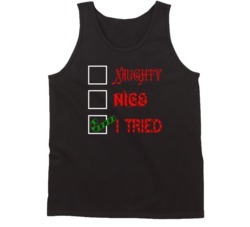 Naughty Nice I Tried Funny Santa's List Christmas Tanktop Naughty Nice I Tried Funny Santa's List Christmas Tanktop