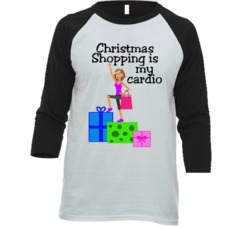 Christmas Shopping Is My Cardio Funny Speed Shoppers Christmas Raglan Christmas Shopping Is My Cardio Funny Speed Shoppers Christmas Raglan