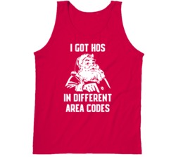 I Got Hos In Different Area Codes Sassy Santa Christmas Tanktop I Got Hos In Different Area Codes Sassy Santa Christmas Tanktop