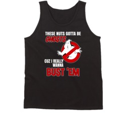 These Nuts Gotta Be Ghosts No Nut November Ghostbusters Parody Tanktop These Nuts Gotta Be Ghosts No Nut November Ghostbusters Parody Tanktop