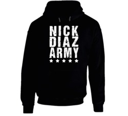 Nick Diaz Army Mma Fight Fan Hoodie Nick Diaz Army Mma Fight Fan Hoodie