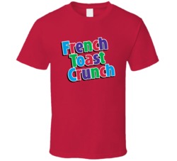 French Toast Crunch Popular Discontinued Food T Shirt French Toast Crunch Popular Discontinued Food T Shirt