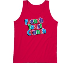 French Toast Crunch Popular Discontinued Food Tanktop French Toast Crunch Popular Discontinued Food Tanktop