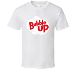 Bubble Up Best Soda Of All Time Soft Drink Lovers T Shirt