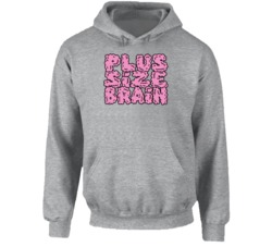 Plus Size Brain Amy Schumer Comedian Funny Fan Hoodie Plus Size Brain Amy Schumer Comedian Funny Fan Hoodie