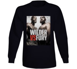 Deontay Wilder Vs Tyson Fury Fight Poster Distressed Look Long Sleeve Deontay Wilder Vs Tyson Fury Fight Poster Distressed Look Long Sleeve