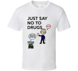 Just Say No To Drugs Play On Words Funny Stoner T Shirt Just Say No To Drugs Play On Words Funny Stoner T Shirt