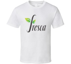 Fresca Best Soda Of All Time Soft Drink Lovers T Shirt Fresca Best Soda Of All Time Soft Drink Lovers T Shirt