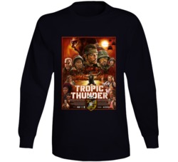 Tropic Thunder Best Movies To Watch Stoned Movie Lovers Long Sleeve Tropic Thunder Best Movies To Watch Stoned Movie Lovers Long Sleeve
