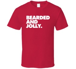 Bearded And Jolly Funny Santa Claus Christmas Holiday Men's Gift T Shi Bearded And Jolly Funny Santa Claus Christmas Holiday Men's Gift T Shi