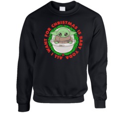 All I Want For Christmas Is Baby Yoda Mandalorian Holiday Star Wars Fa All I Want For Christmas Is Baby Yoda Mandalorian Holiday Star Wars Fa