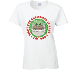 All I Want For Christmas Is Baby Yoda Mandalorian Holiday Star Wars Fa All I Want For Christmas Is Baby Yoda Mandalorian Holiday Star Wars Fa