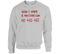 Now I Have A Machine Gun Ho Ho Ho Bruce Willis Die Hard Christmas Movi Now I Have A Machine Gun Ho Ho Ho Bruce Willis Die Hard Christmas Movi