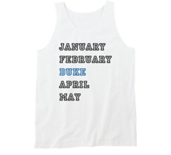 January February Duke April May March Madness College Basketball Suppo January February Duke April May March Madness College Basketball Suppo