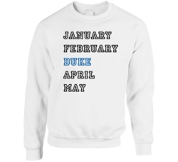January February Duke April May March Madness College Basketball Suppo January February Duke April May March Madness College Basketball Suppo