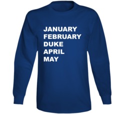 January February Duke April May March Madness College Basketball Fan L January February Duke April May March Madness College Basketball Fan L