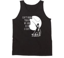 Can't Work Today My Arm Is In A Cast Funny Avid Fisherman's Tanktop Can't Work Today My Arm Is In A Cast Funny Avid Fisherman's Tanktop